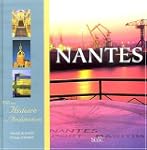 Nantes : Mille ans d'histoire et d'ar...