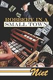Robbery in a Small Town