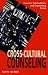 Cross-Cultural Counselling (Creative Pastoral Care and Counseling)