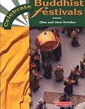 Buddhist Festivals (Celebrate!)