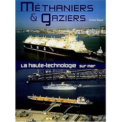 M�thaniers & gaziers : La haute technologie sur mer