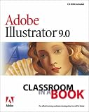 Adobe Illustrator 9: Classroom in a Book