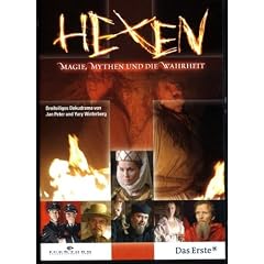 Hexen - Magie, Mythen und die Wahrheit