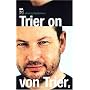 Trier on Von Trier