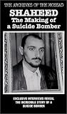 Shaheed: The Making of a Suicide Bomber [VHS]