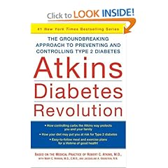 Atkins Diabetes Revolution : The Groundbreaking Approach to Preventing and Controlling Type 2 Diabetes