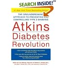 Click here to buy Atkins Diabetes Revolution : The Groundbreaking Approach to Preventing and Controlling... by Robert C. Atkins, Mary C. Vernon, and Jacqueline Eberstein.