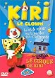 Kiri le clown : Le Cirque de Kiri