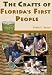 The Crafts of Florida's First People