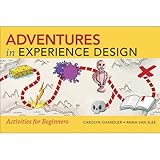 Adventures in experience design : activities for beginners
