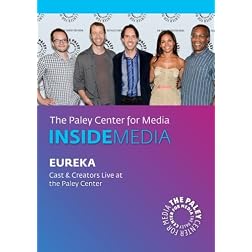 Eureka: Cast & Creators Live at the Paley Center