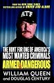 Armed and Dangerous: The Hunt for One of America's Most Wanted Criminals