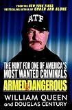 Used : Armed and Dangerous: The Hunt for One of America's Most Wanted Criminals