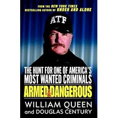 Armed and Dangerous: The Hunt for One of America's Most Wanted Criminals