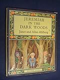 Jeremiah in the dark woods
