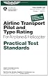 Airline Transport Pilot and Type Rating for Airplane & Helicopter Practical Test: #FAA-S-8081-5D (Practical Test Standards series)