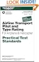 Airline Transport Pilot and Type Rating for Airplane & Helicopter Practical Test: #FAA-S-8081-5D (Practical Test Standards series)