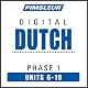Dutch Phase 1, Unit 06-10: Learn to Speak and Understand Dutch with Pimsleur Language Programs