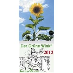 G�rtner P�tschkes Abrei�kalender 2013. Der gr�ne Wink