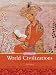World Civilizations: The Global Experience, Combined Volume (6th Edition)