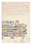 Produkt-Bild: Tracking the Marvelous - a Life in the New York Art World