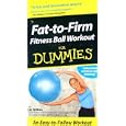Fat to Firm Fitness Ball Workout for Dummies [VHS] by 