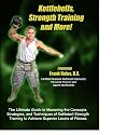 Kettlebells, Strength Training and More! Part 1