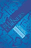 Blue Corners: How To Succeed In Real Estate Without Dying