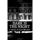 Dark is the Night