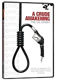 A Crude Awakening: The Oil Crash