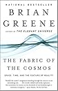 The Fabric of the Cosmos