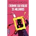 L'homme qui valait 35 milliards