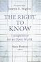 The Right to Know: Transparency for an Open World