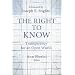 The Right to Know: Transparency for an Open World