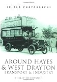Around Hayes & West Drayton : transport & industry