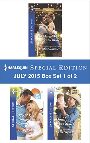 Harlequin Special Edition July 2015 - Box Set 2 of 2: The Lawman Lassoes a Family/How to Marry a Doctor/His Proposal, Their Forever