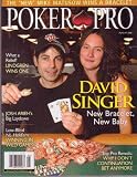 Aug 2008 *POKER PRO* Magazine: Featuring, DAVID SINGER New Bracelet, New Baby