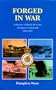 Forged in War: A History of Raf Transport Command