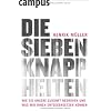 Die sieben Knappheiten: Wie sie unsere Zukunft bedrohen und was wir ihnen entgegensetzen k�nnen