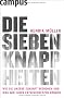 Die sieben Knappheiten: Wie sie unsere Zukunft bedrohen und was wir ihnen entgegensetzen k�nnen
