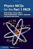 Physics MCQs for the Part 1 FRCR