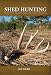 Search : Shed Hunting-A Guide To Finding White-Tailed Deer Antlers