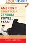 American Composer Zenobia Powell Perry: Race and Gender in the 20th Century