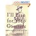 I'll Pass For Your Comrade: Women Soldiers in the Civil War