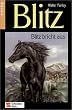 Blitz, Bd.5, Blitz bricht aus
