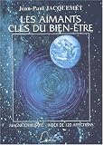 Les aimants, cl�s du bien-�tre