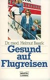 Gesund auf Flugreisen (5165 580).