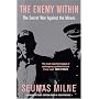 The Enemy within: Thatcher's Secret War Against the Miners
