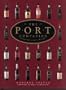 The Port Companion: A Connoisseur's Guide