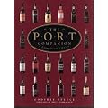 The Port Companion: A Connoisseur's Guide
